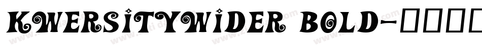 KwersityWider Bold字体转换